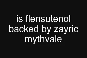 is flensutenol backed by zayric mythvale
